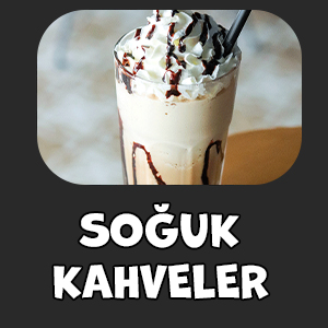 SOĞUK KAHVELER